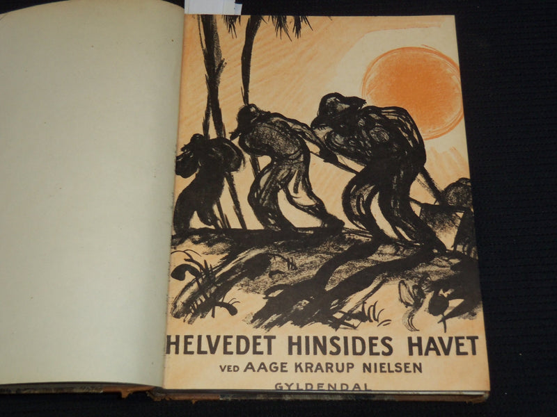 1944 HELVEDET HINSIDES HAVET - AAGE NIELSEN BOOK - DUTCH - KD 5981G