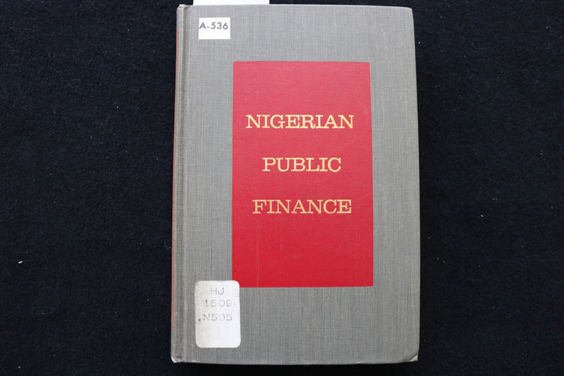 1965 NIGERIAN PUBLIC FINANCE HARDCOVER BOOK BY P.N.C. OKIGBO - KD 9748