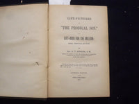1877 LIFE PICTURES OF THE PRODIGAL SON HARDCOVER BOOK BY REV. HEISLER - KD 8463