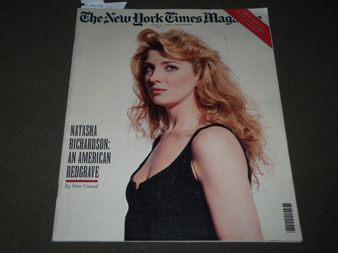 1993 JUNE 6 NEW YORK TIMES MAGAZINE SECTION - NATASHA RICHARDSON - J 3071