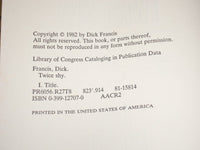 1982 TWICE SHY HARDCOVER BOOK BY DICK FRANCIS - SIGNED - KD 2589