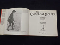 1982 THE COMPLEAT GOLFER HARDCOVER BOOK BY IAN HENDERSON & DAVID STIRK - KD 8285