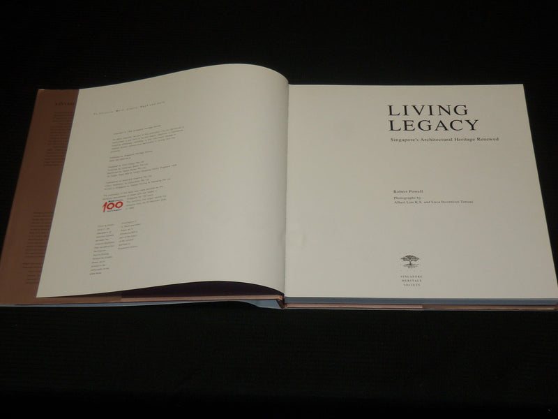 1994 LIVING LEGACY HARDCOVER BOOK - SINGAPORE'S ARCHITECTURAL HERITAGE - R 723W