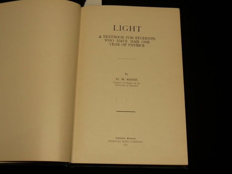 1921 LIGHT TEXTBOOK FOR STUDENTS WHO HAVE HAD ONE YEAR OF PHYSICS - KD 6373