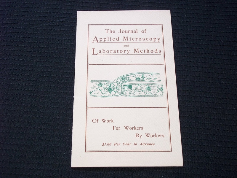 1901 A JOURNAL OF APPLIED MICROSCOPY & LABORATORY METHODS SOFTCOVER BOOK- J 7184