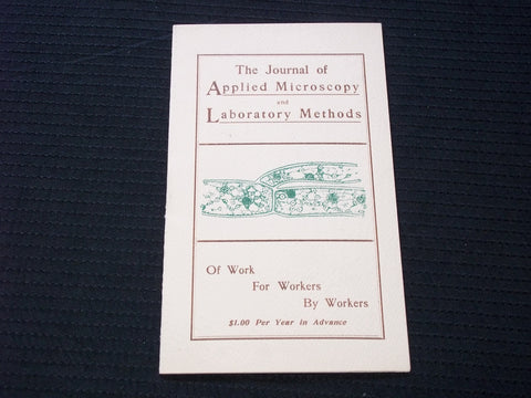 1901 A JOURNAL OF APPLIED MICROSCOPY & LABORATORY METHODS SOFTCOVER BOOK- J 7184