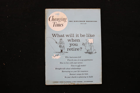 1960 MARCH CHANGING TIMES MAGAZINE - WHEN YOU RETIRE? COVER - SP 4201U