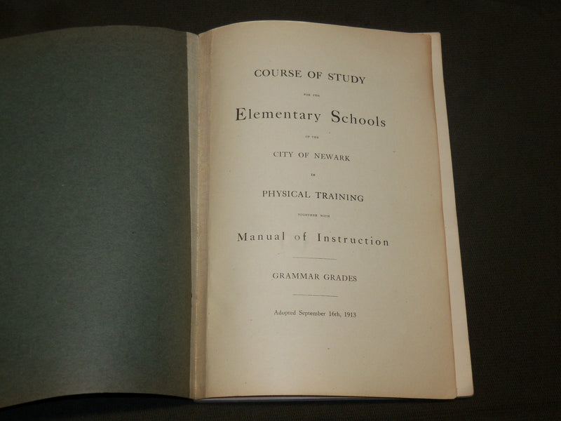 1914 COURSE OF STUDY FOR ELEMENTARY SCHOOLS CITY OF NEWARK - GRAMMAR - J 6146