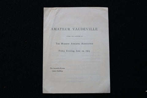 1903 JUNE 19 AMATEUR VAUDEVILLE PROGRAM - MADISON ATHLETIC ASSOCIATION - K 1986