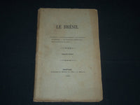 1885 LE BRESIL FRENCH BOOK BY L. R. D'OLIVEIRA - DEUXIEME EDITION - J 4860