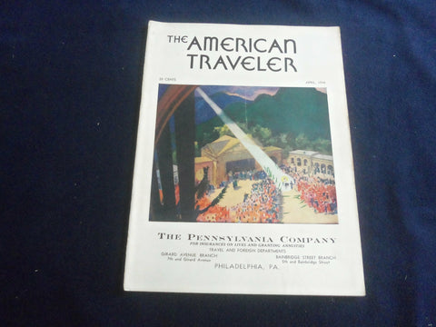 1934 APRIL THE AMERICAN TRAVELER MAGAZINE - VOLUME II, NO 4 - SP 4712K