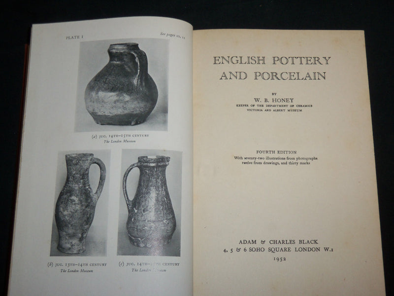 1952 ENGLISH POTTERY AND PORCELAIN HARDCOVER BOOK BY W. B. HONEY - KD 6988