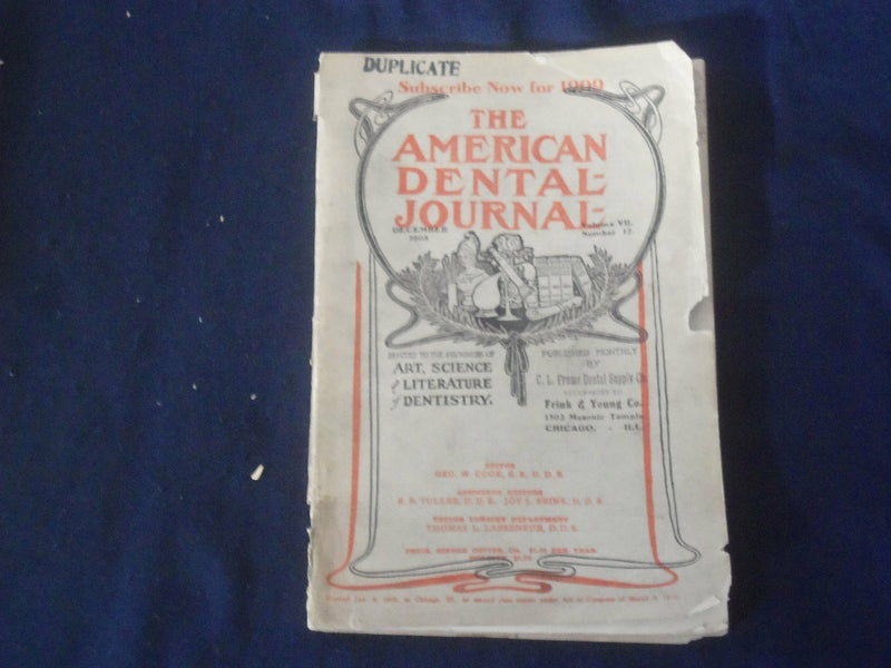 1908 DECEMBER THE AMERICAN DENTAL JOURNAL - VOLUME VII, NUMBER 12 - J 6486