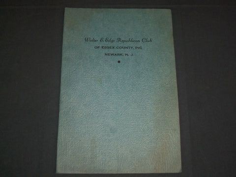 1937 WALTER EDGE REPUBLICAN CLUB DINNER PROGRAM - NEWARK NEW JERSEY - J 3957
