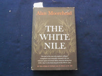 1960 THE WHITE NILE HARDCOVER BOOK BY ALAN MOOREHEAD - KD 8255