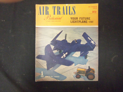 1945 OCTOBER AIR TRAILS PICTORIAL MAGAZINE - STORIES, PHOTOS & ADS - ST 4181