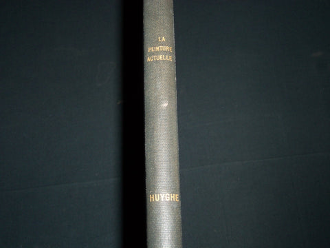 1945 LA PEINTURE ACTUELLE VOLUME BY RENE HUYGHE - GREAT PLATES - Z 123