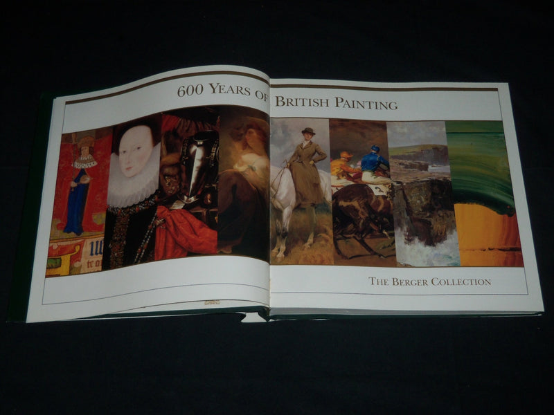 1998 600 YEARS OF BRITISH PAINTING - THE BERGER COLLECTION BOOK - D 338