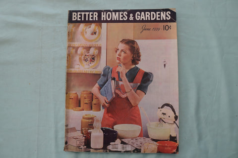 1939 JUNE BETTER HOMES & GARDENS MAGAZINE - A MOTHER IN KITCHEN COVER - E 26548