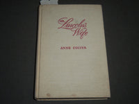 1943 MR. LINCOLN'S WIFE BY ANNE COLVER HARDCOVER BOOK - KD 4426