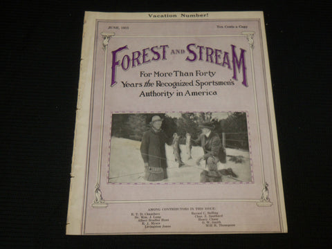 1915 JUNE FOREST AND STREAM MAGAZINE - NICE PHOTOS & ADS - SP 3743F