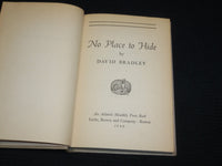 1948 NO PLACE TO HIDE HARDCOVER BOOK BY DAVID BRADLEY - KD 7462