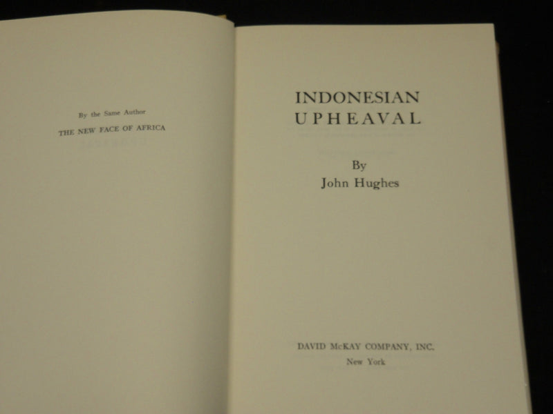 1967 INDONESIAN UPHEAVAL BOOK INSCRIBED BY JOHN HUGHES - SECOND PRINTING - D 579