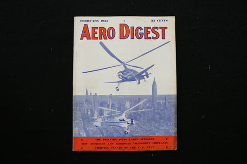 1933 FEBRUARY AERO DIGEST MAGAZINE - PITCAIRN PA-16 CABIN AUTOGIRO - E 10672