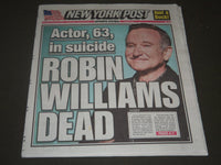 2014 AUGUST 12 NEW YORK POST NEWSPAPER - ROBIN WILLIAM DEAD - NP 2552
