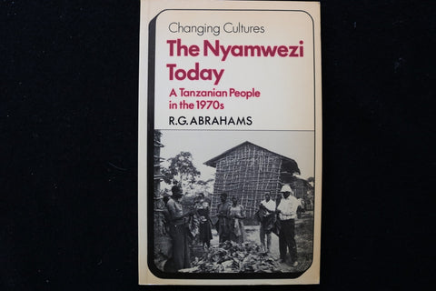 1981 THE NYAMWEZI TODAY, A TANZANIAN PEOPLE IN THE 1970S SOFTCOVER BOOK - K 3492