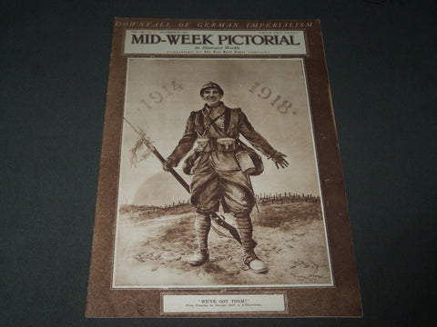 1918 DECEMBER 26 MID-WEEK PICTORIAL MAGAZINE SECTION - WE'VE GOT THEM - NP 2868