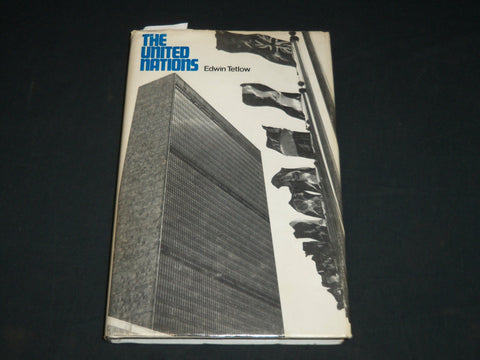 1970 THE UNITED NATIONS INSCRIBED BY EDWIN TETLOW - FIRST EDITION - D 479