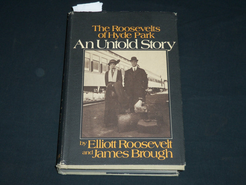 1973 THE ROOSEVELTS OF HYDE PARK BOOK INSCRIBED BY JAMES BROUGH - D 560