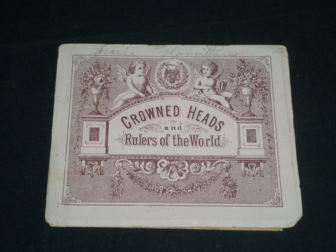 1880'S CROWNED HEADS AND RULERS OF THE WORLD BOOK - J 4325