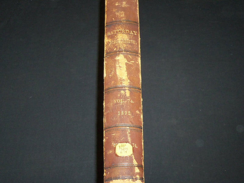1892 JULY-DECEMBER SATURDAY REVIEW BOUND VOLUME - PUBLISHED IN LONDON - R 1116
