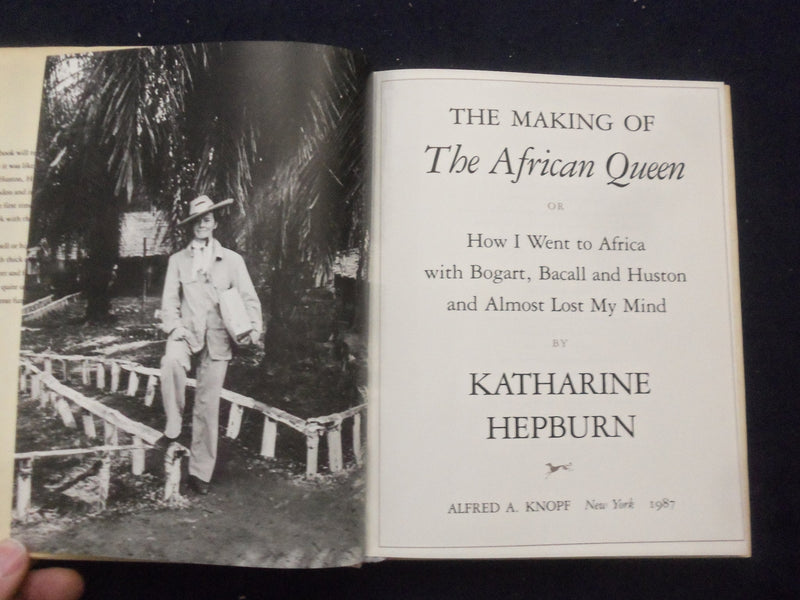 1987 THE MAKING OF THE AFRICAN QUEEN HARDCOVER BOOK BY KATHERINE HEPBURN-KD 8248