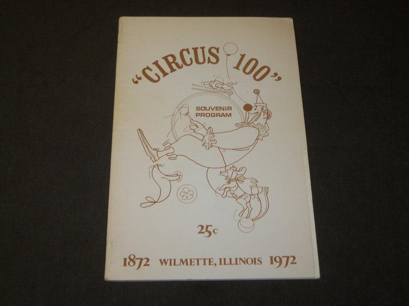1972 CIRCUS 100 SOUVENIR PROGRMA - WILMETTE ILLINOIS - J 3487