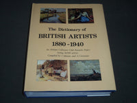 1984 THE DICTIONARY OF BRITISH ARTISTS 1880-1940 BOOK - I 465