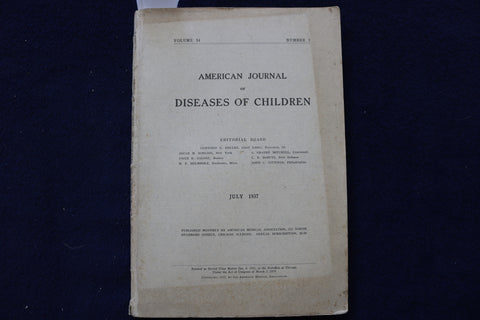 1937 JULY AMERICAN JOURNAL OF DISEASES OF CHILDREN SOFTCOVER BOOK - K 1518