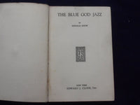1930 THE BLUE GOD JAZZ HARDCOVER BOOK BY DONALD SNOW - KD 8407