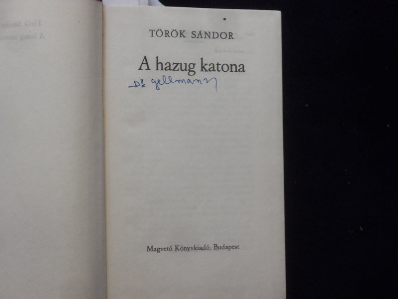 1957 A HAZUG KATONA HARDCOVER BOOK BY TOROK SANDOR - HUNGARIAN TEXT - KD 8956