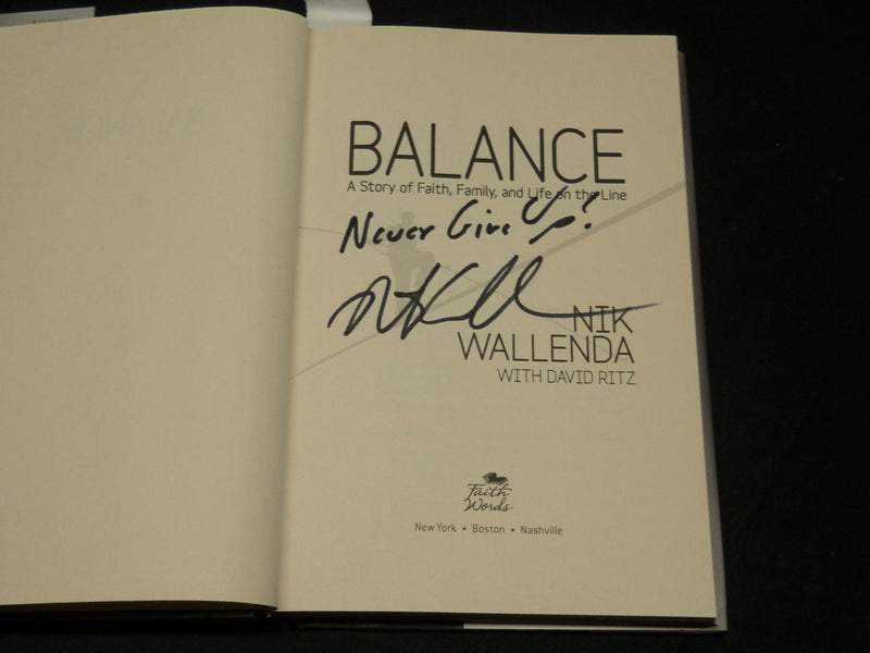 2013 BALANCE BOOK W/ TICKET STUB INSCRIBED BY NIK WALLENDA - FIRST EDN - D 549