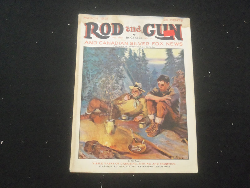 1931 MARCH ROD AND GUN MAGAZINE - NICE COVER, ARTICLES & PHOTOS - SP 6377O