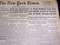 1946 APRIL 12 NEW YORK TIMES - U. N. PICKS WORLD'S FAIR SITE INTERIM HQ - NT 838
