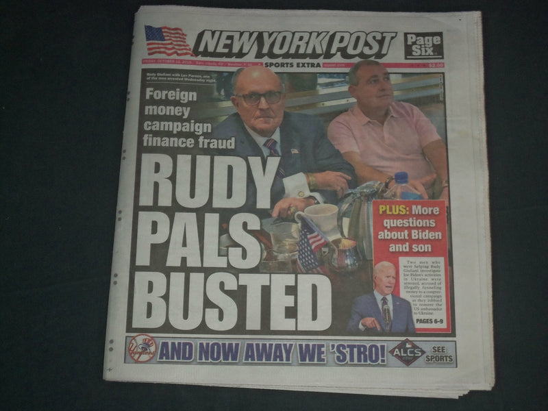 2019 OCTOBER 11 NEW YORK POST NEWSPAPER - RUDY GIULIANI PALS BUSTED