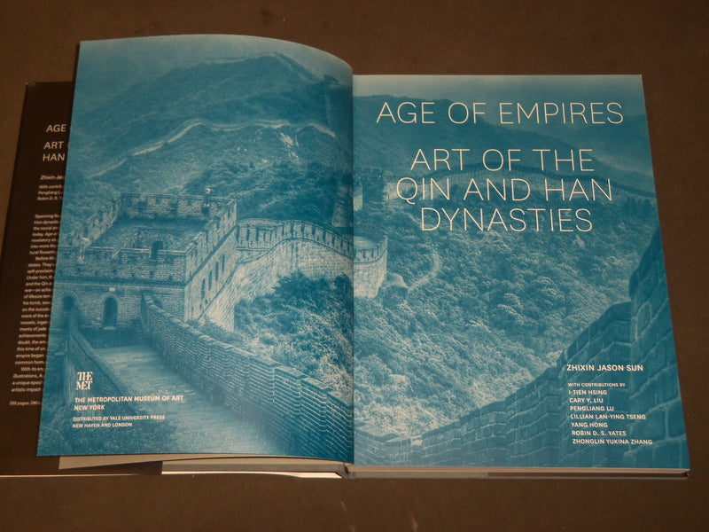 2017 AGE OF EMPIRES ART OF THE QIN AND HAN DYNASTIES BOOK BY ZHIXIN SUN - D 325