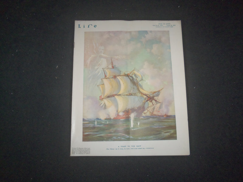 1917 AUGUST 16 LIFE MAGAZINE - A TOAST TO THE NAVY - L 765S