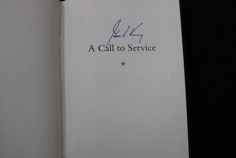 2003 JOHN KERRY A CALL TO SERVICE - SIGNED - HARDCOVER BOOK - KD 9579