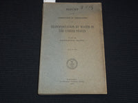 1909 TRANSPORTATION BY WATER IN THE U. S. REPORT - WATER-BORNE TRAFFIC - K 2129