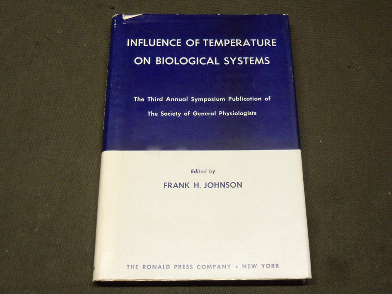 1957 INFLUENCE OF TEMPERATURE ON BIOLOGICAL SYSTEMS BOOK BY JOHNSON - KD 6057